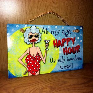 Humorous Happy Hour Wooden Sign